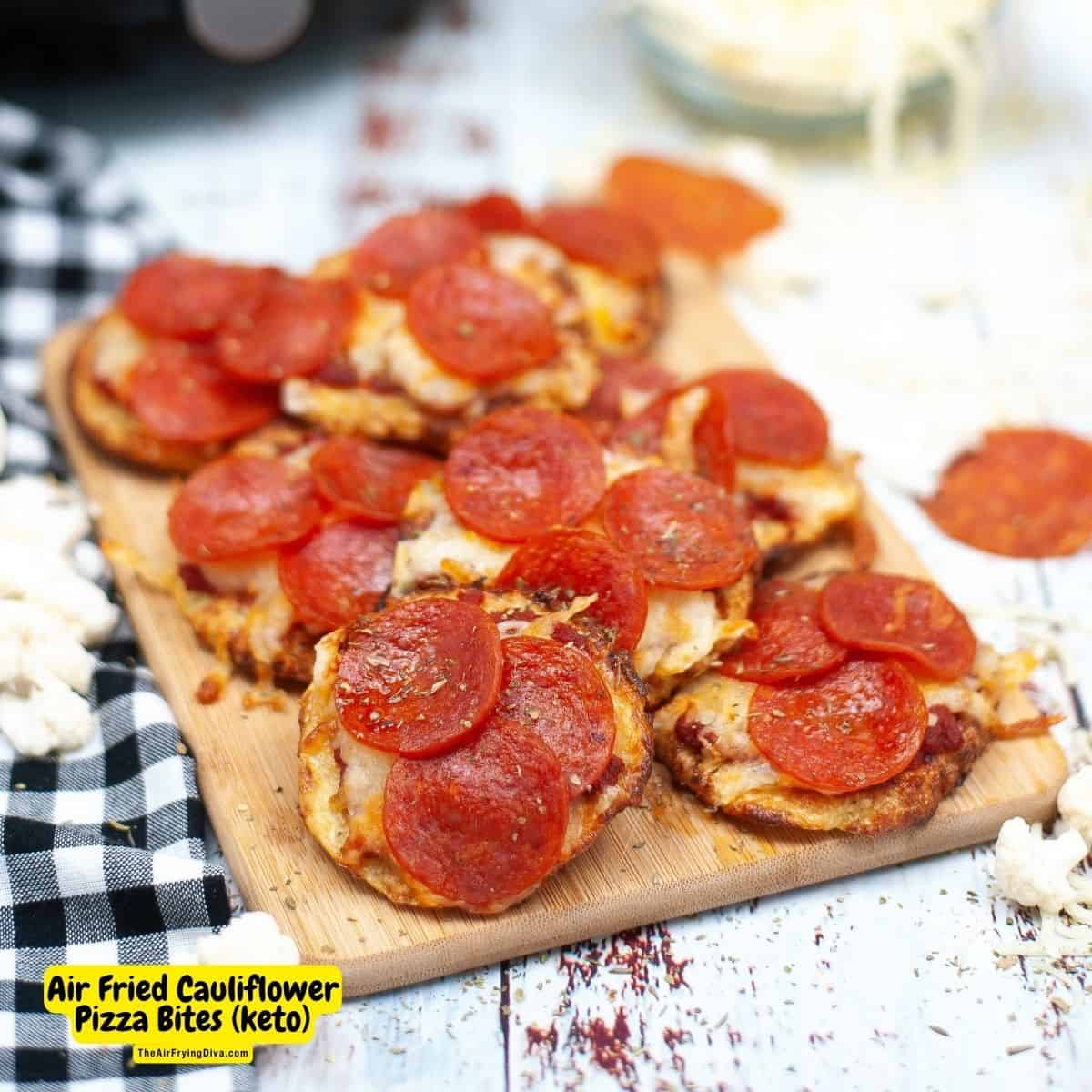 Air Fryer Cauliflower Crust Pepperoni Pizzas, a simple and delicious recipe for a bite sized snack, appetizer, or meal. Gluten Free, Low Carb