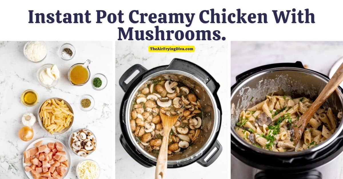 Instant Pot Creamy Chicken With Mushrooms Pasta, a simple alfredo style recipe made in about 15 minutes, dinner or lunch.