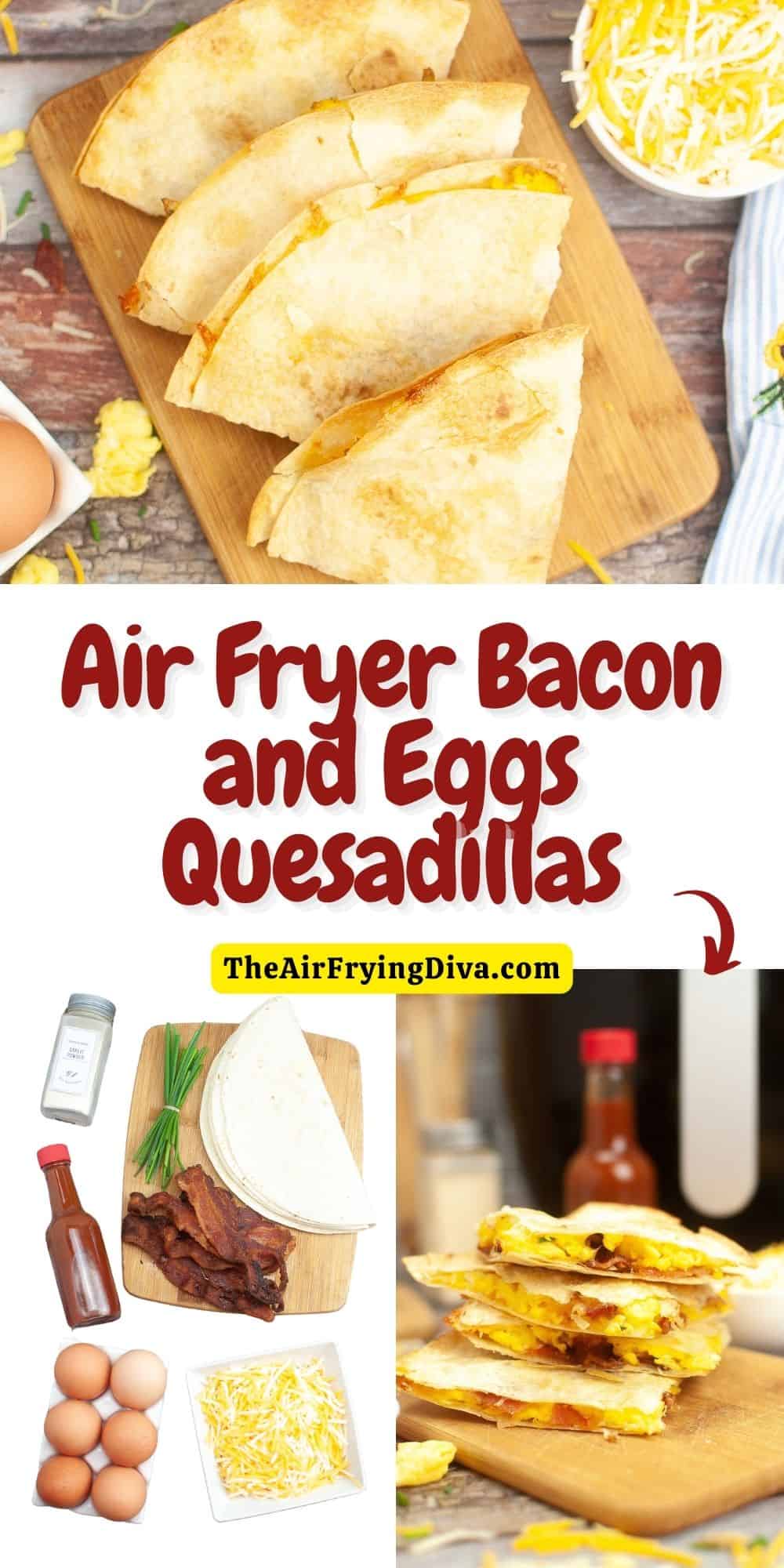 Air Fryer Bacon and Eggs Quesadillas, a delicious, quick, and easy breakfast or brunch recipe air fried  for a simple meal.