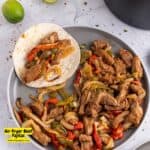 Air Fryer Beef Fajitas