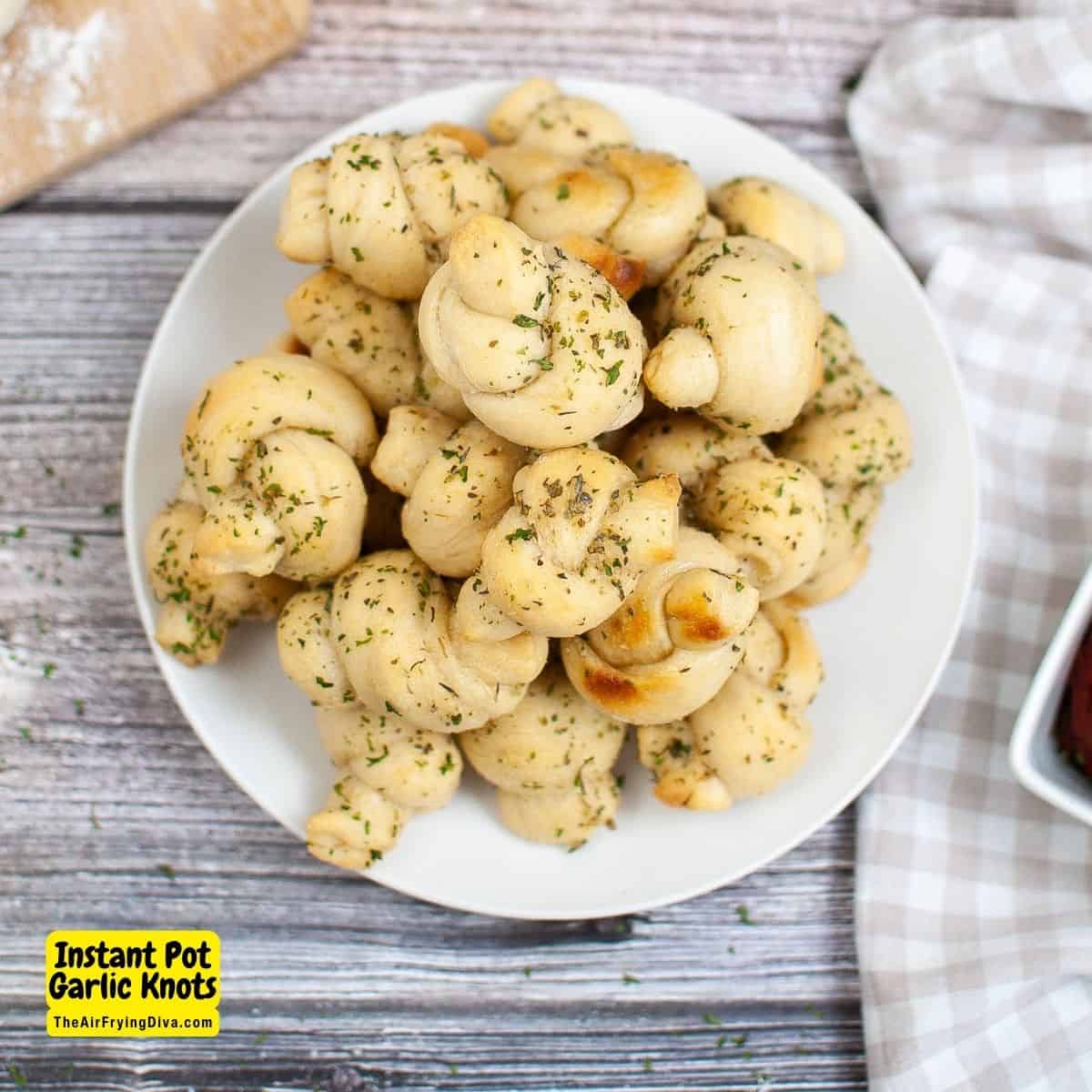 Instant Pot Garlic Butter Knots, a simple and delicious appetizer or snack recipe made with homemade dough in a pressure cooker