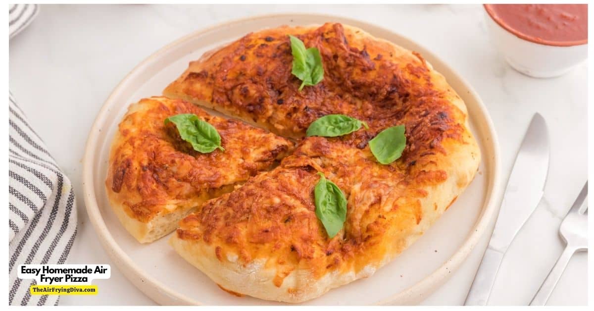 Easy Homemade Air Fryer Pizza