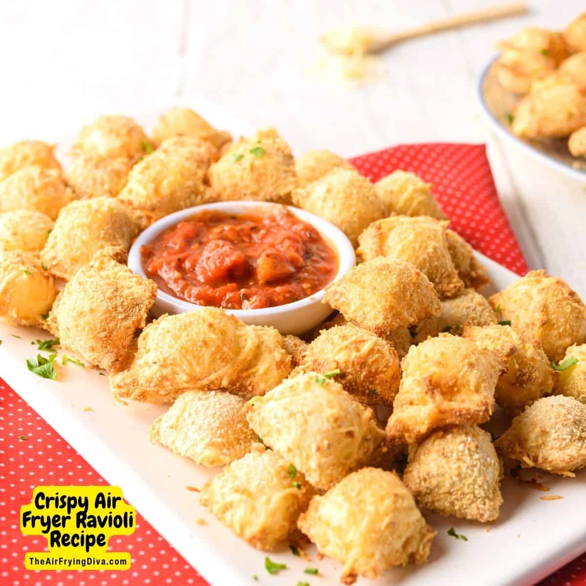 Crispy Air Fryer Ravioli Recipe, a simple snack or appetizer recipe for turning prepackaged refrigerated ravioli into a savory treat