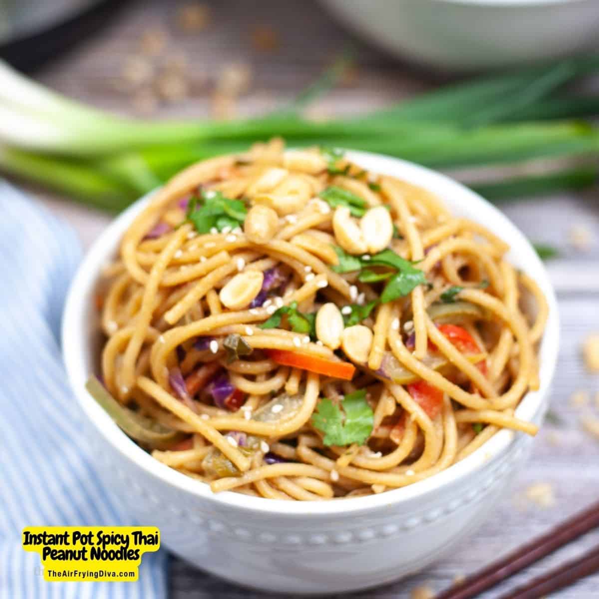 Instant Pot Spicy Thai Peanut Noodles, a quick and delicious vegan meal idea made with spicy peanut sauce in a pressure cooker.