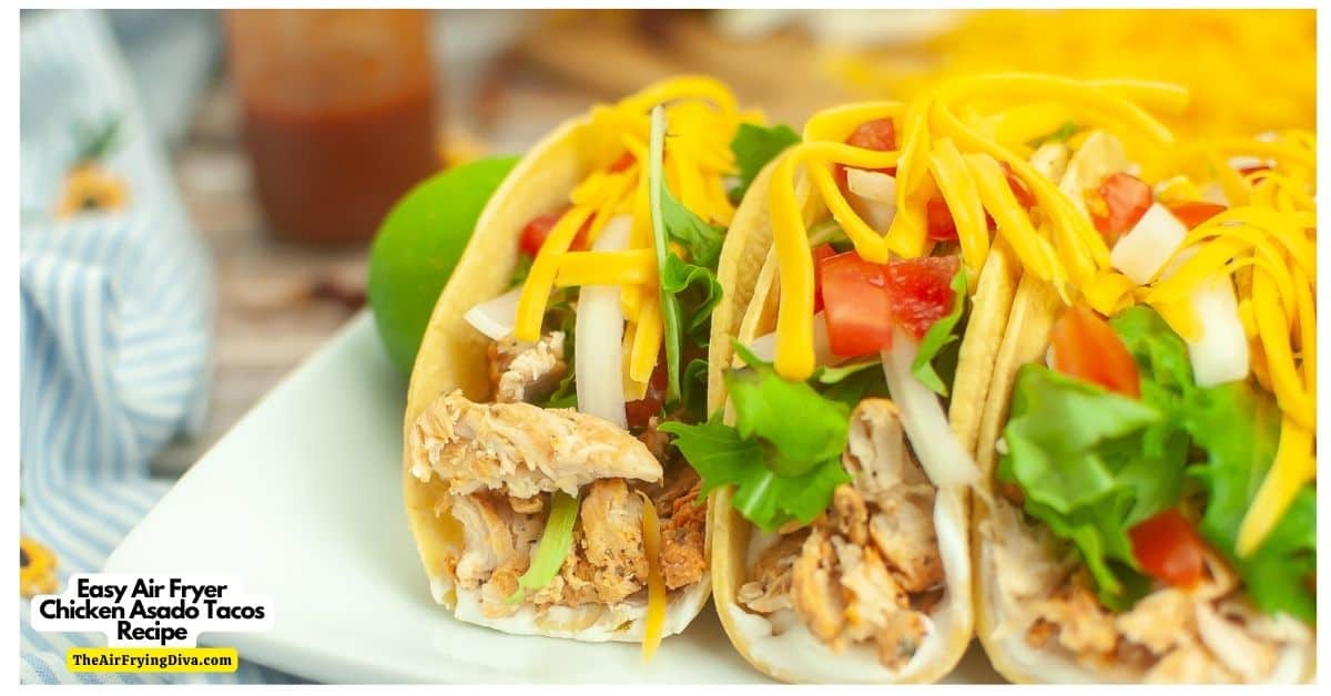 Easy Air Fryer Chicken Asado Tacos Recipe, also known as Pollo Asado, a delicious lunch or dinner recipe made with flavorful juicy chicken.