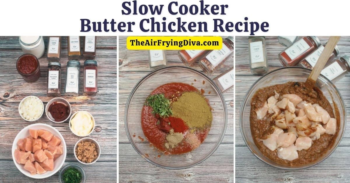 Slow Cooker Butter Chicken Recipe, a simple and delicious meal idea, also known as Murgh Makhani, cooked in a creamy tomato sauce.