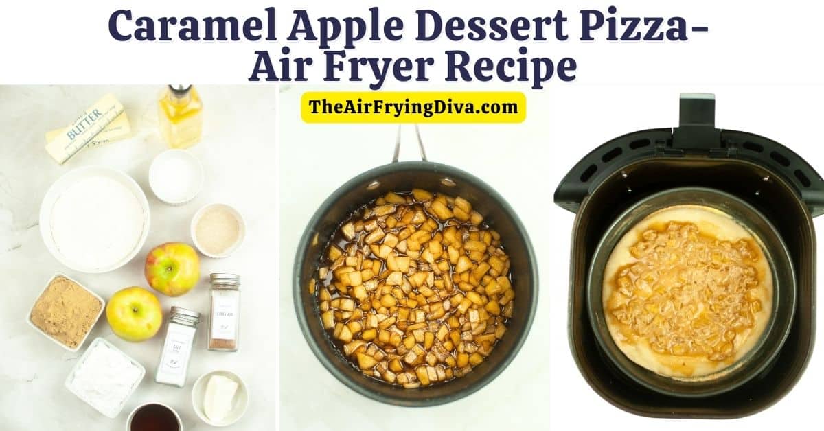 Caramel Apple Dessert Pizza Air Fryer Recipe, an easy and delicious treat made with caramelized apples topped with frosting.