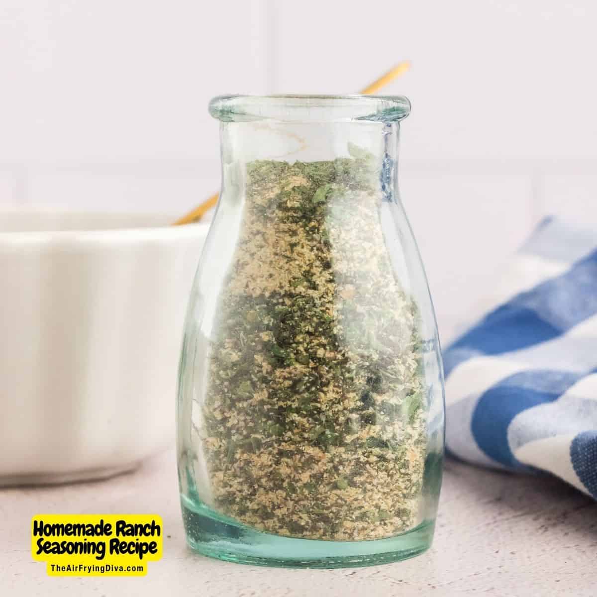 Homemade Ranch Seasoning Recipe, a simple recipe for seasoning that can be used for dressings, marinades, dips, and more.