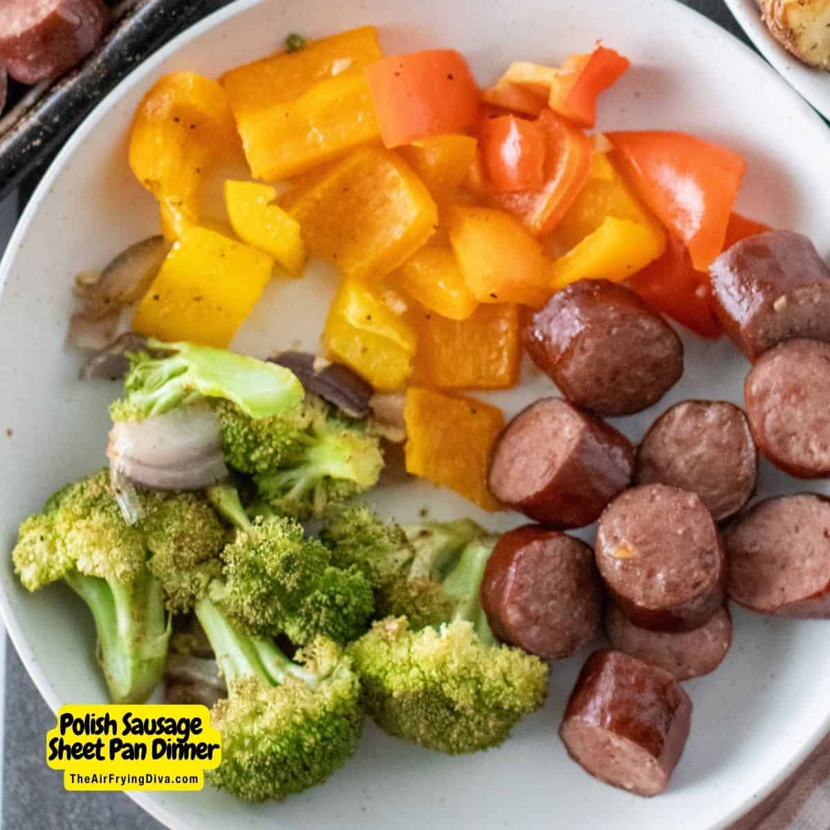 Polish Sausage Sheet Pan Dinner, a quick and delicious meal recipe featuring sliced sausage and vegetables, made in less than a half hour.