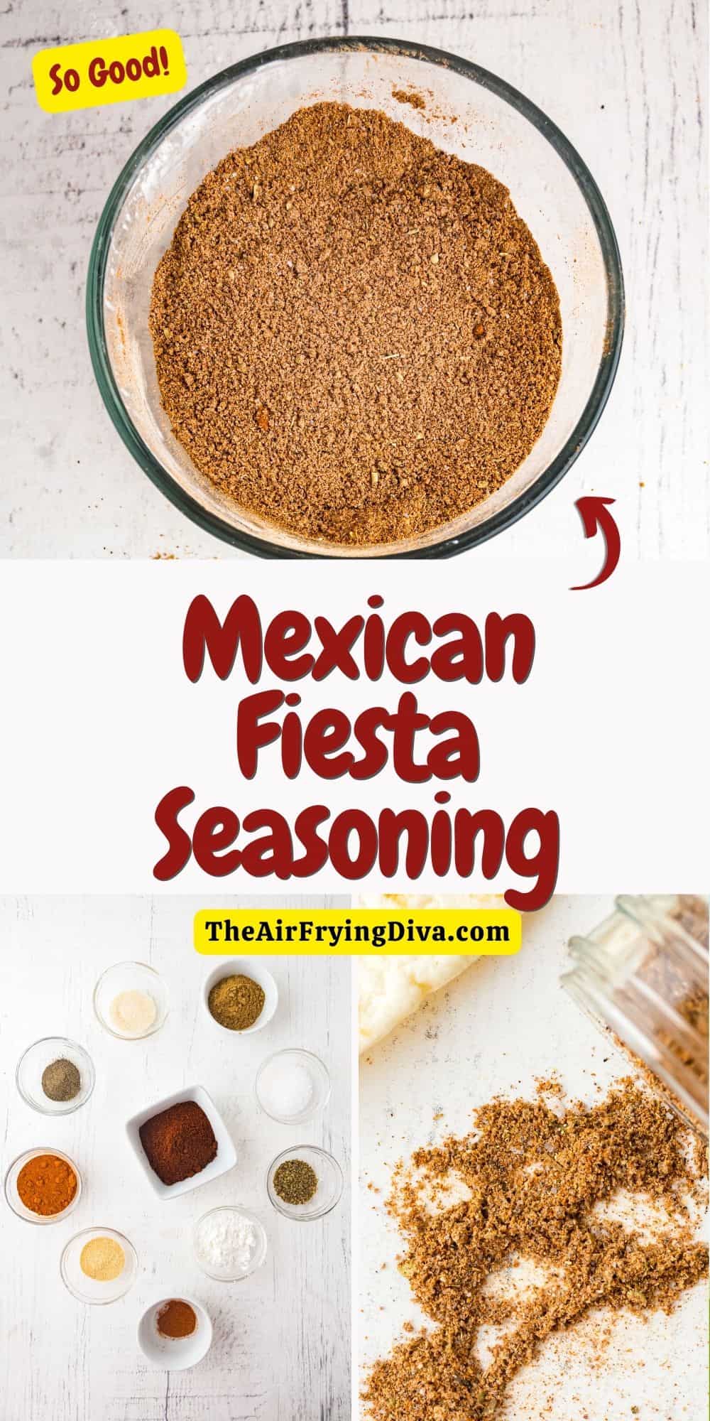 Mexican Fiesta Seasoning, a versatile and flavorful all purpose seasoning blend that works well in a wide variety of recipes.