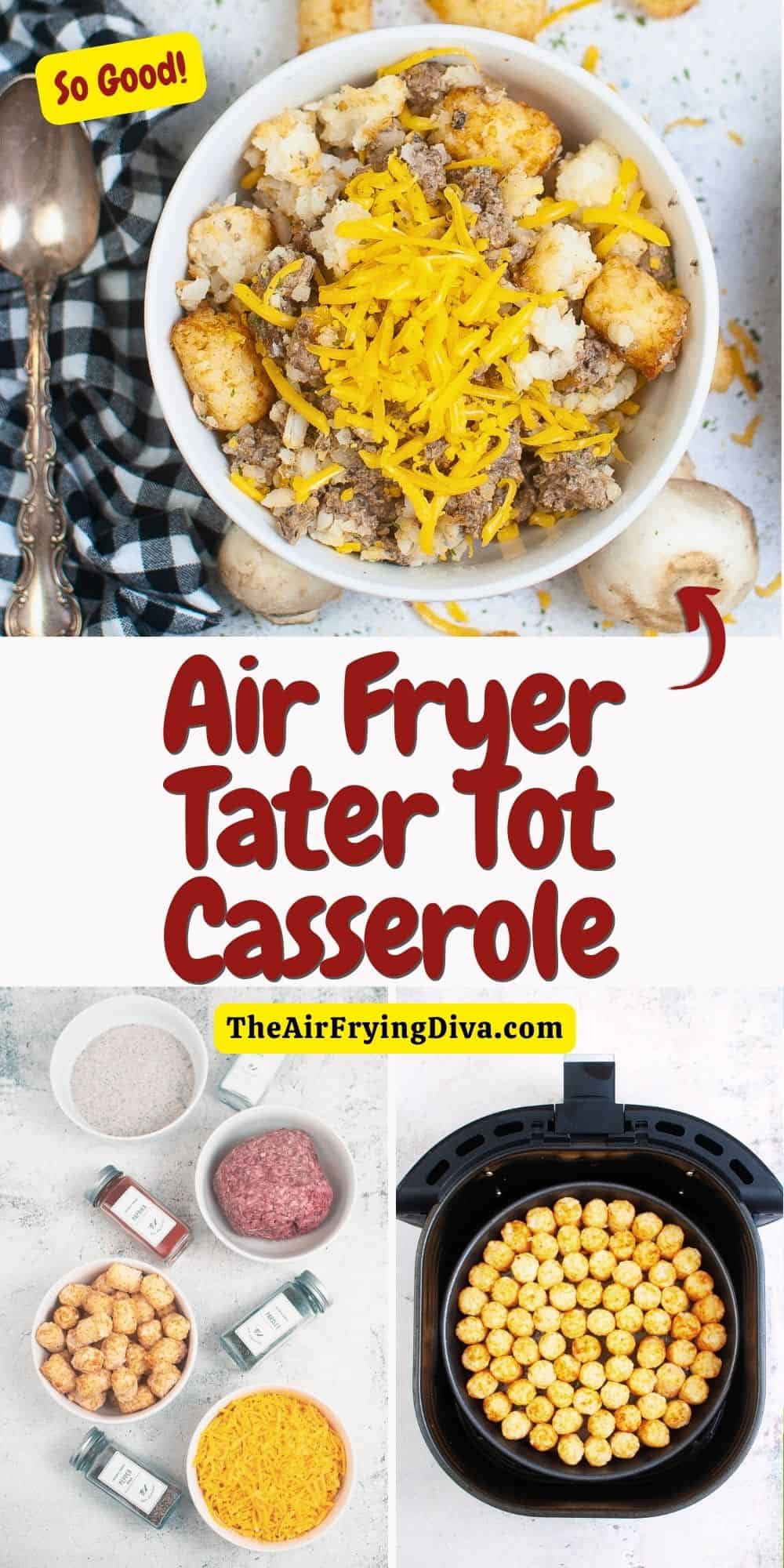 Air Fryer Tater Tot Casserole, a delicious and hearty layered comfort food recipe made with seasoned meat and potatoes.