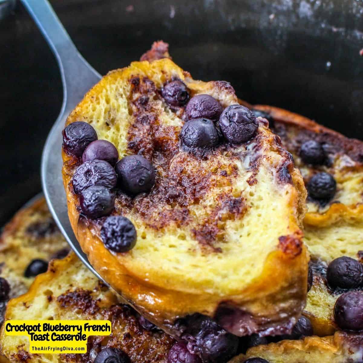 Crockpot Blueberry French Toast Casserole, a delicious and easy breakfast or brunch recipe made with blueberries and French bread.