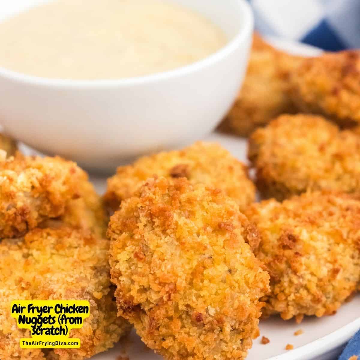 The Best Air Fryer Chicken Nuggets (from scratch), an easy homemade lunch or dinner recipe made with ground chicken in a panko coating.