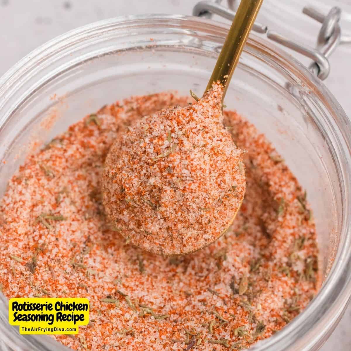 Rotisserie Chicken Seasoning Recipe, make your own chicken that tastes just like the store bought kind. Easy and tasty recipe.