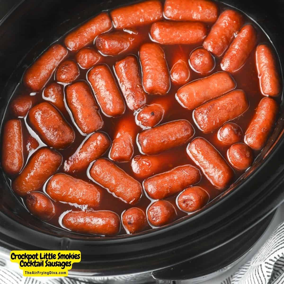 Crockpot Little Smokies Cocktail Sausages, a simple and delicious party appetizer made with just three ingredients in a slow cooker.