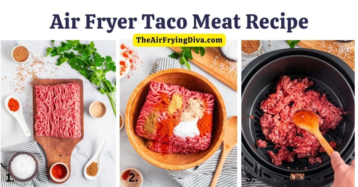 Air Fryer Taco Meat Recipe, a delicious savory and spicy air fried ground beef recipe made in less than 15 minutes