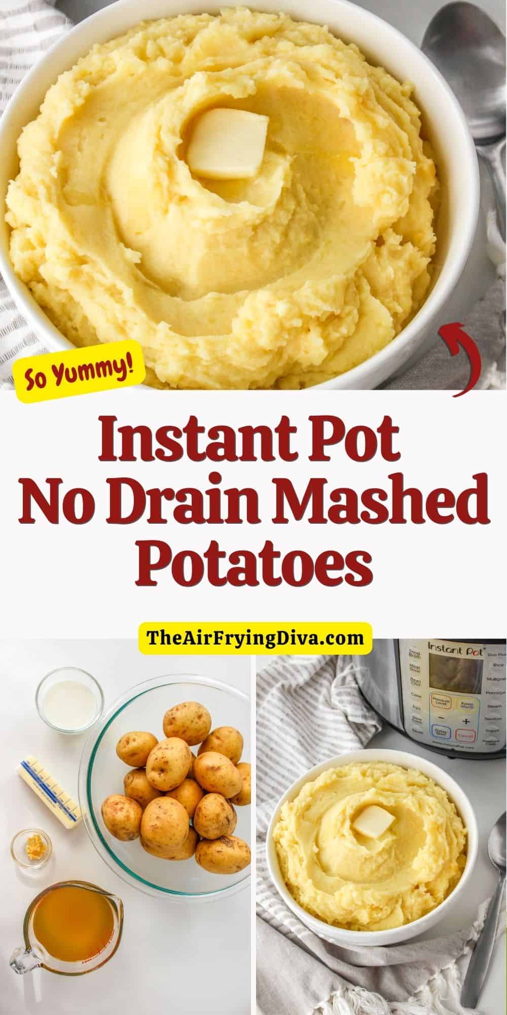 Instant Pot No Drain Mashed Potatoes a delicious side dish potato recipe made in a pressure cooker in less than 10 minutes.