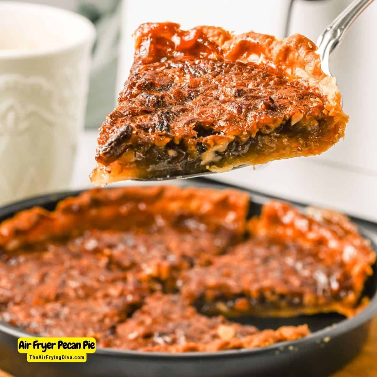 Air Fryer Pecan Pie Recipe, a simple, delicious, rich and decadent dessert recipe made with chopped pecans and air fried to perfection.