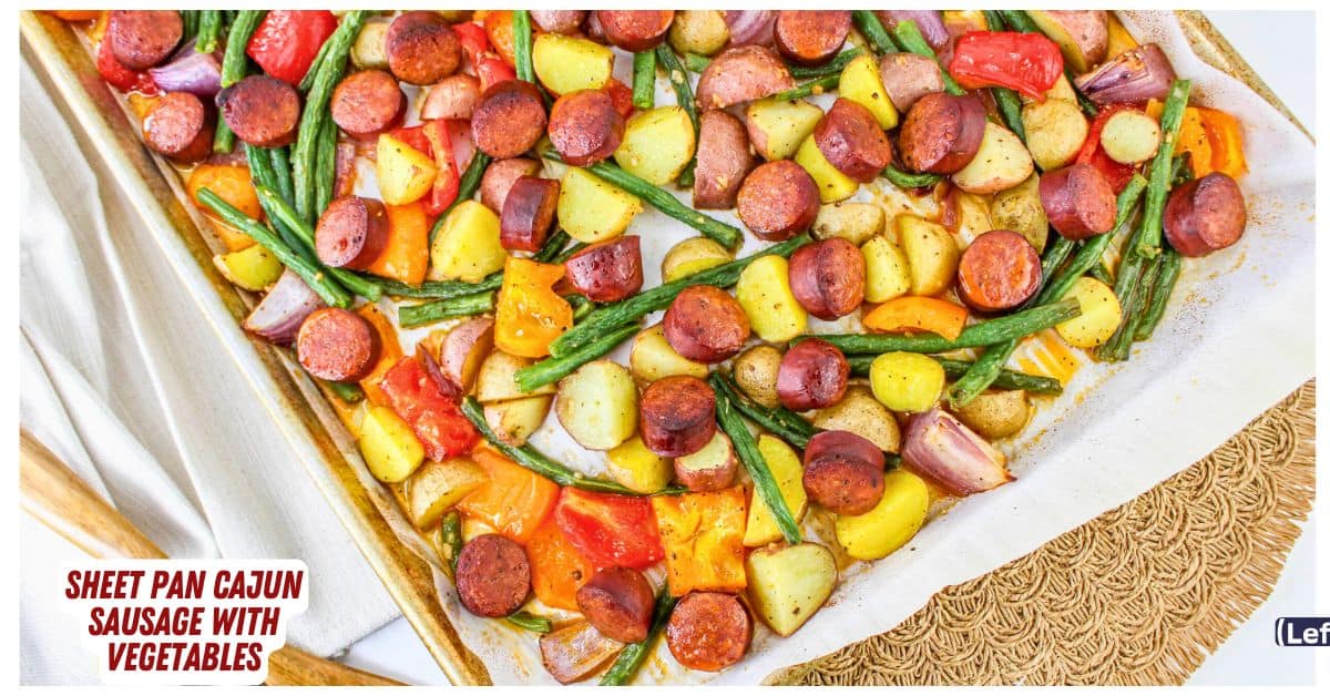 Sheet Pan Cajun Sausage with Vegetables, a 30 minute hearty and flavorful dinner recipe   featuring spicy flavors and a variety of vegetables.