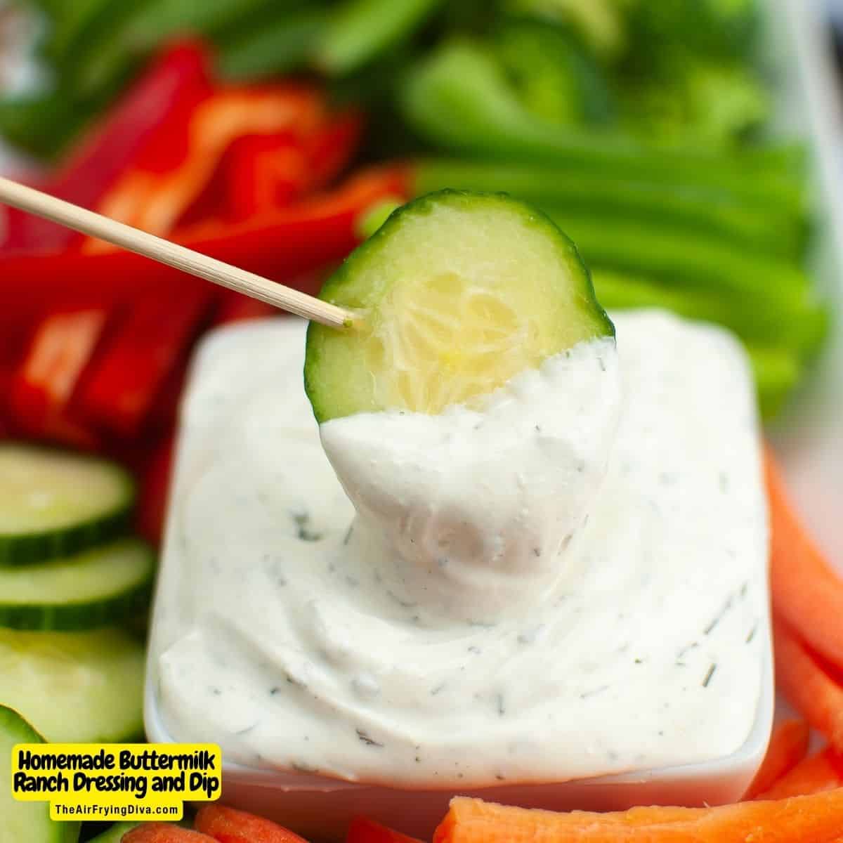 Homemade Buttermilk Ranch Dressing and Dip, a simple recipe and flavorful that can be used with salads, chips, chicken, or vegetables.