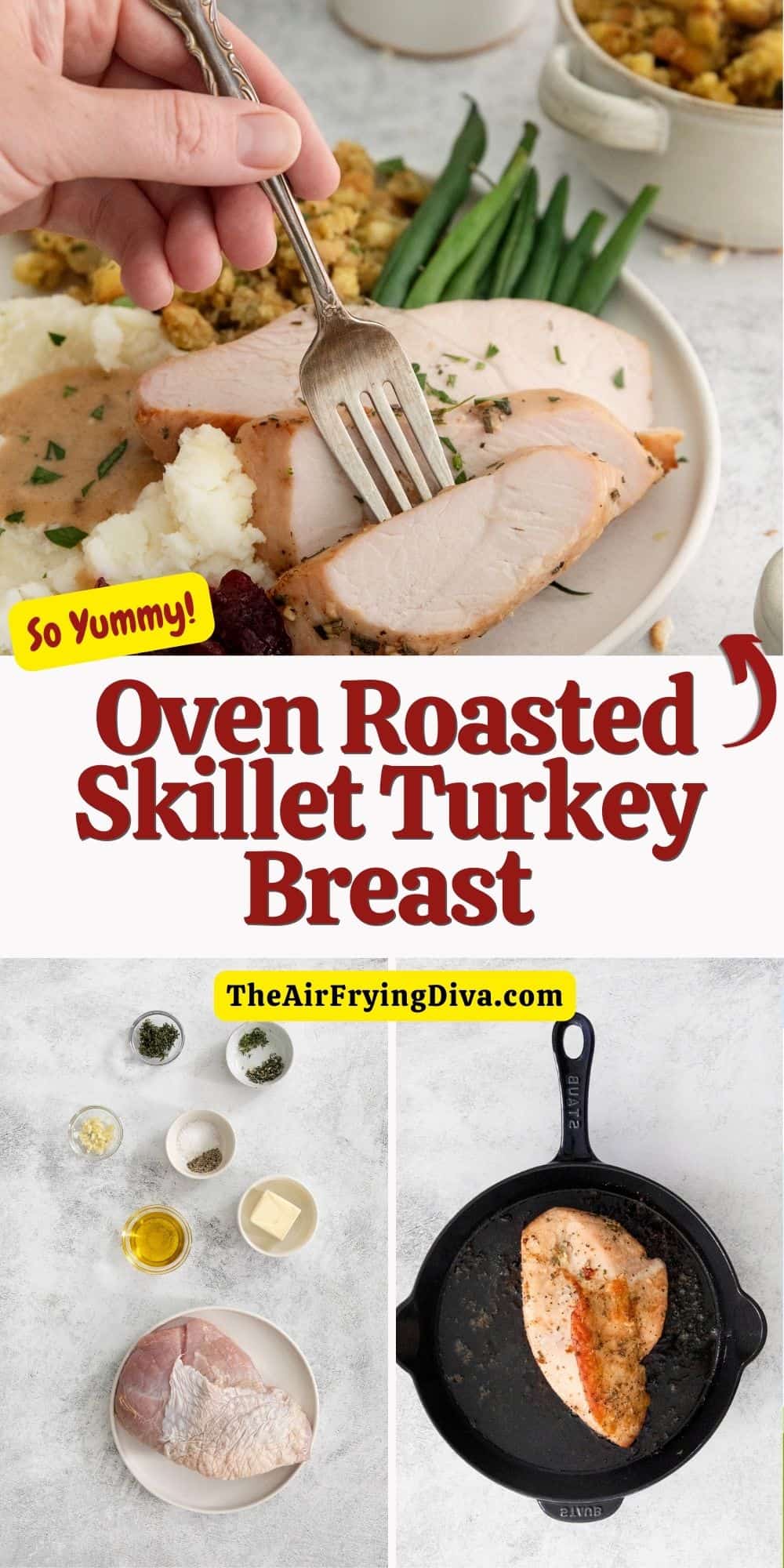 Oven Roasted Skillet Turkey Breast, a delicious recipe for tender and juicy oven roasted turkey breast made in a cast iron skillet.