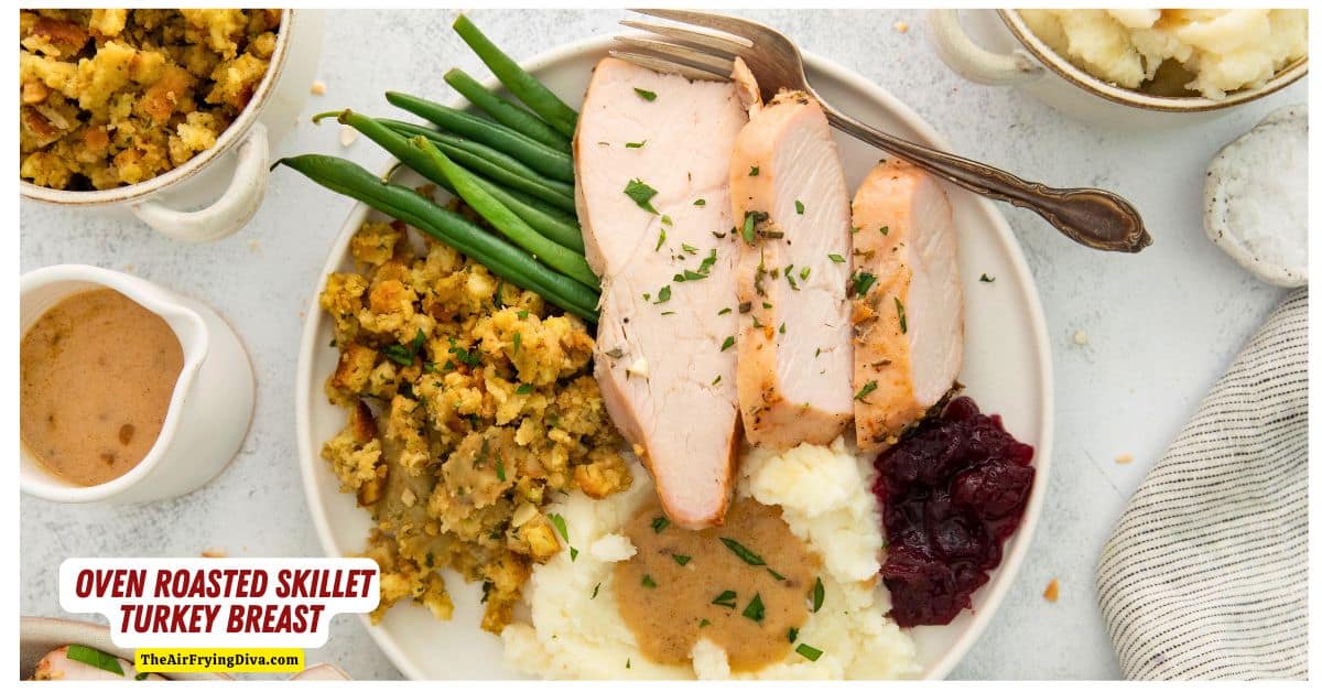 Oven Roasted Skillet Turkey Breast, a delicious recipe for tender and juicy oven roasted turkey breast made in a cast iron skillet.