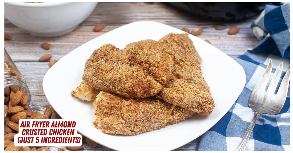 Air Fryer Almond Crusted Chicken  (just 5 ingredients), a delicious, quick, and easy dinner recipe made in about 20 minutes.