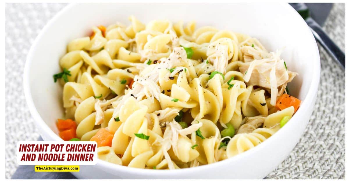 Instant Pot Chicken and Noodle Dinner, an easy and delicious meal made in a creamy and  flavorful sauce in about 30 minutes.  Pressure cooker recipe.