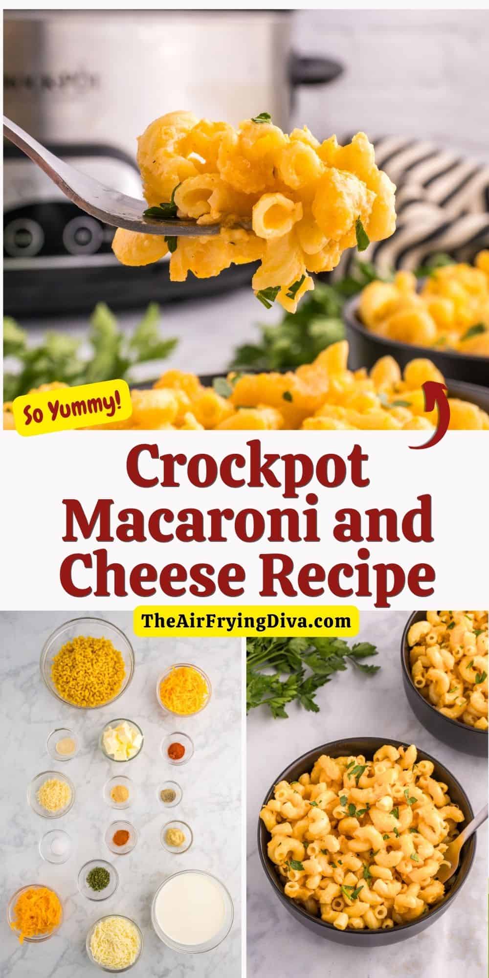 Crockpot Macaroni and Cheese Recipe and easy and made from scratch recipe for cheesy pasta cooked to perfection in a slow cooker.