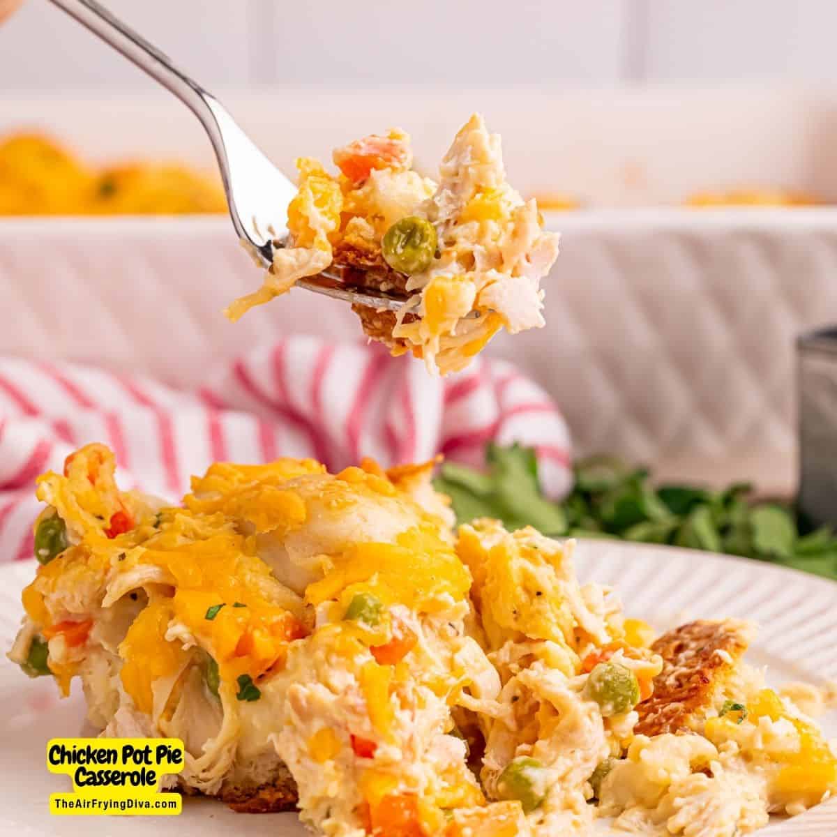 Chicken Pot Pie Casserole, an easy rich and creamy bubble style recipe made with refrigerated biscuits, soup, and chicken.