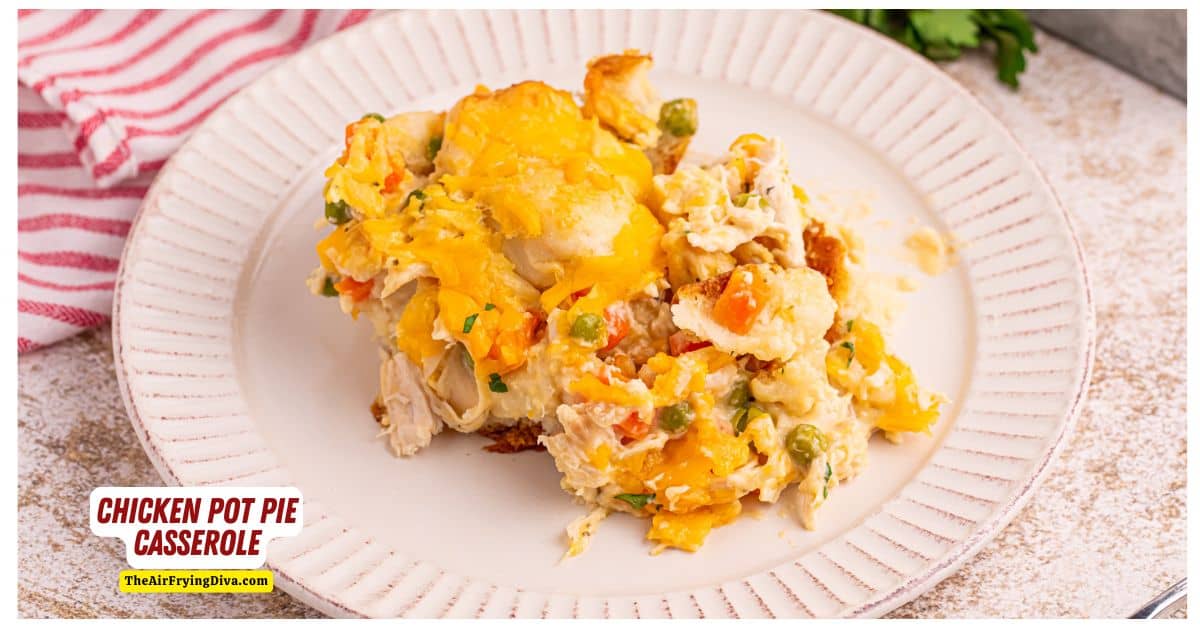 Chicken Pot Pie Casserole, an easy rich and creamy bubble style recipe made with refrigerated biscuits, soup, and chicken.