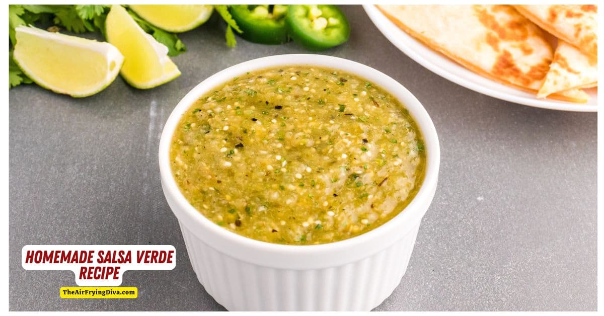 Homemade Salsa Verde Recipe,  a simple and flavorful Mexican inspired green dip  or sauce made with tomatillos, jalapeño pepper, and garlic.