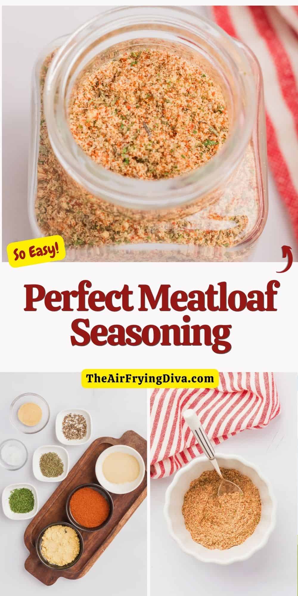 Perfect Meatloaf Seasoning Recipe, a simple eight ingredient recipe for seasoning that can be used to make meatloaf with.