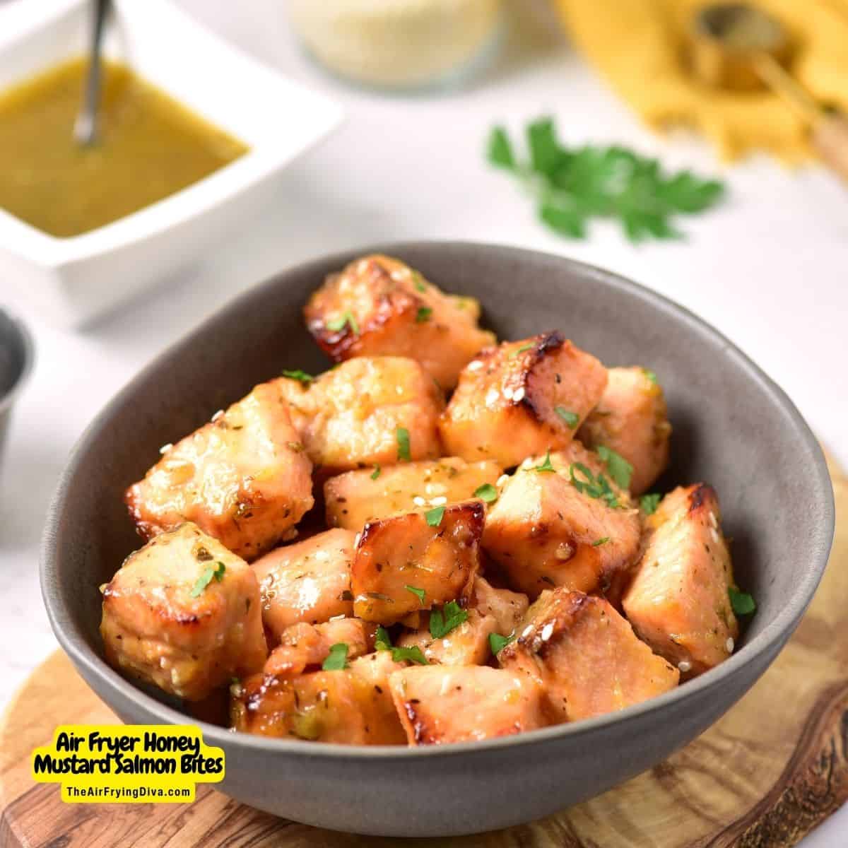 Air Fryer Honey Mustard Salmon Bites, delicious chunks of salmon  air fried to juicy and flavorful perfection in honey dijon marinade.