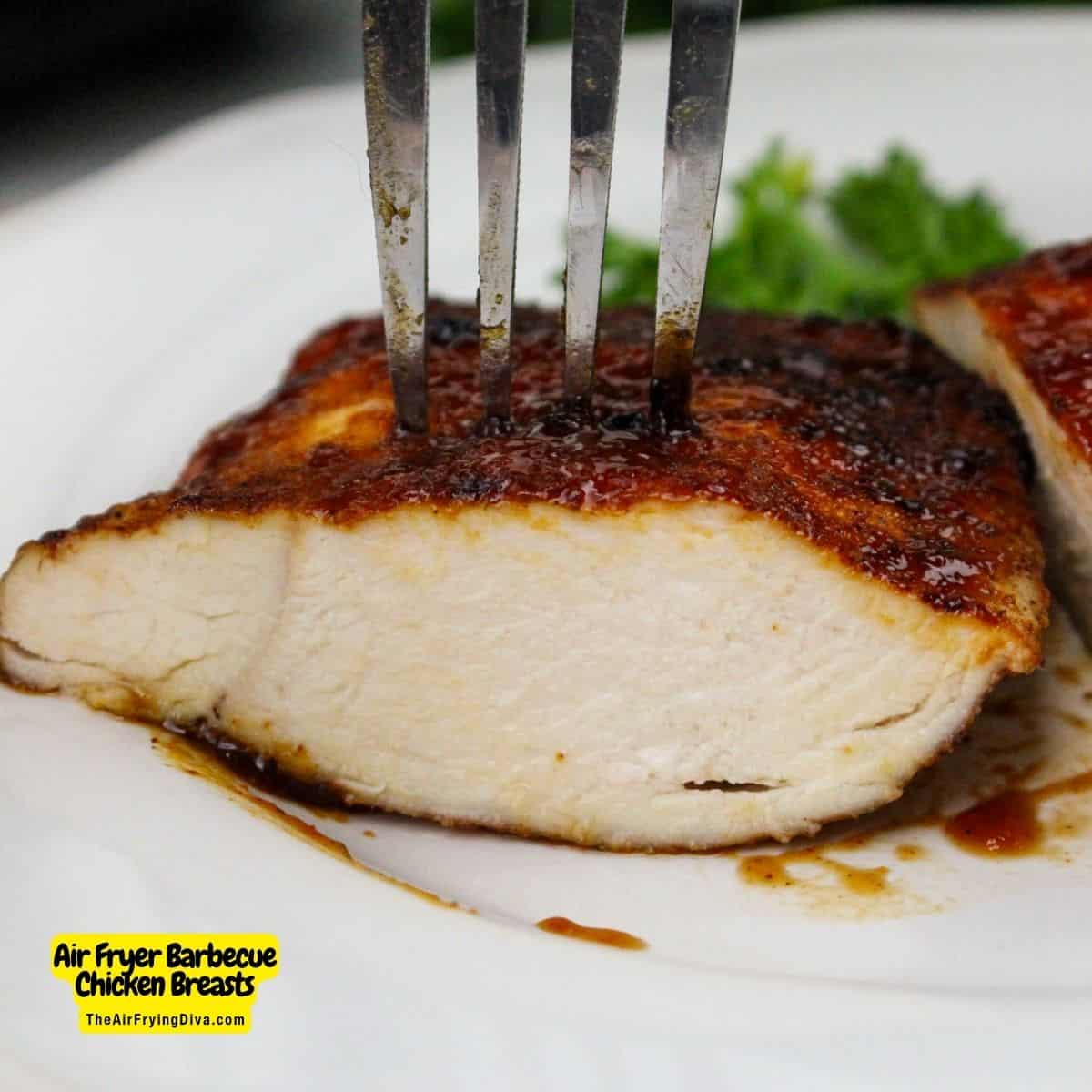Air Fryer Barbecue Chicken Breasts, a simple 30 minute  chicken recipe for air fried to perfection in about about 20 minutes.