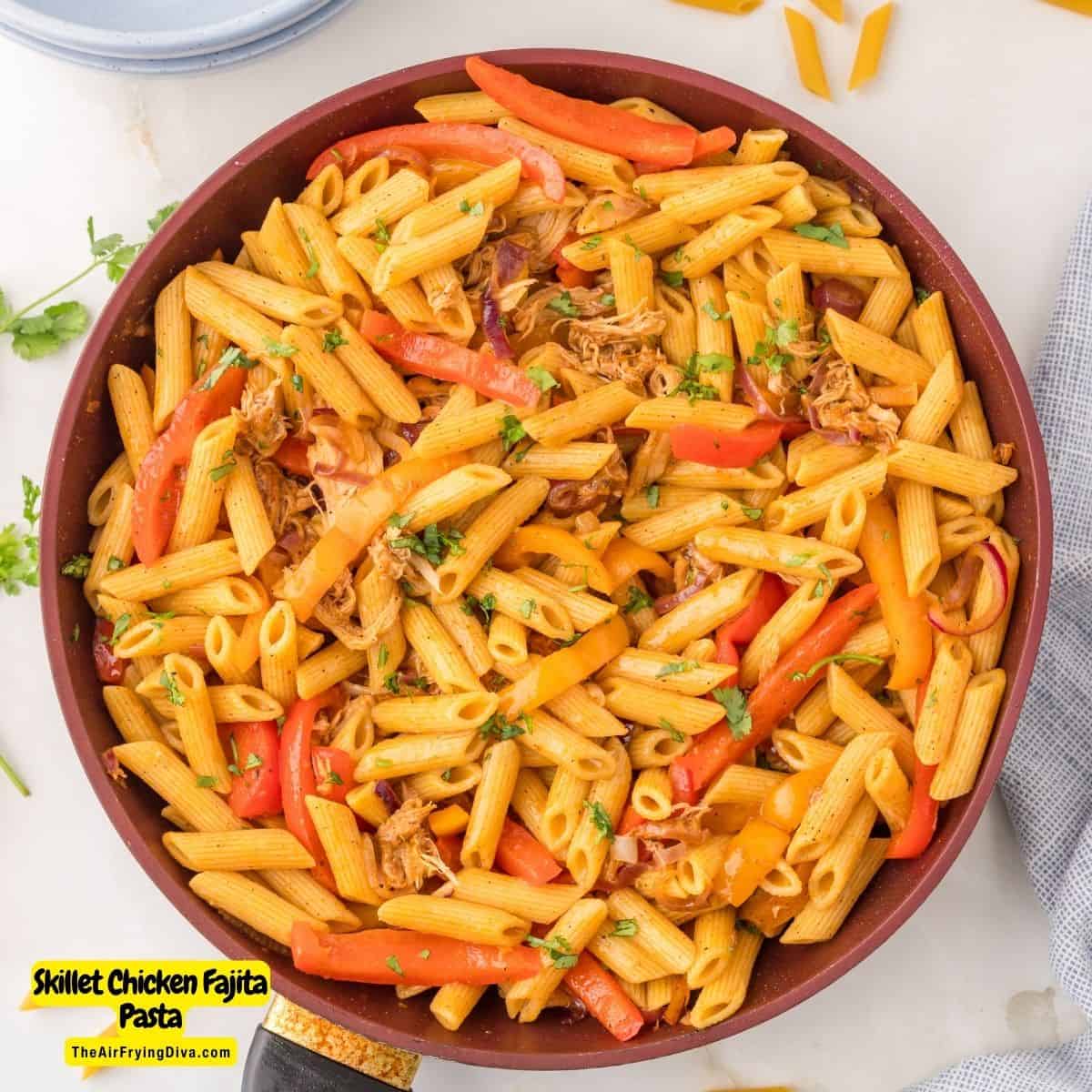Skillet Chicken Fajita Pasta, a simple and flavorful dish made in one pan in less than a half hour using leftover or rotisserie chicken.