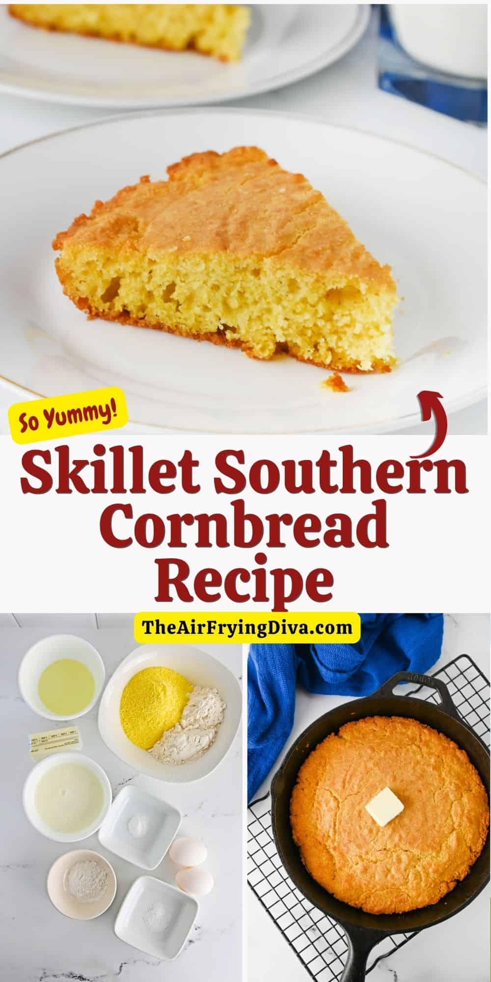 Skillet Southern Cornbread Recipe, a delicious and savory bread made from scratch with cornmeal and buttermilk, baked in a cast iron skillet.