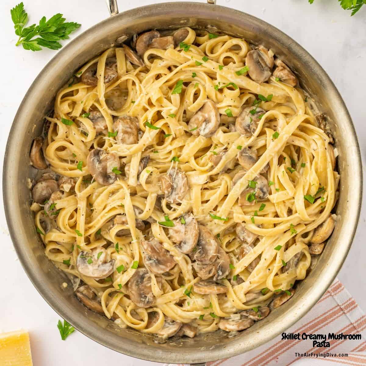 Skillet Creamy Mushroom Pasta, a simple one pan meal featuring pasta and sautéed mushrooms made in about a half hour.