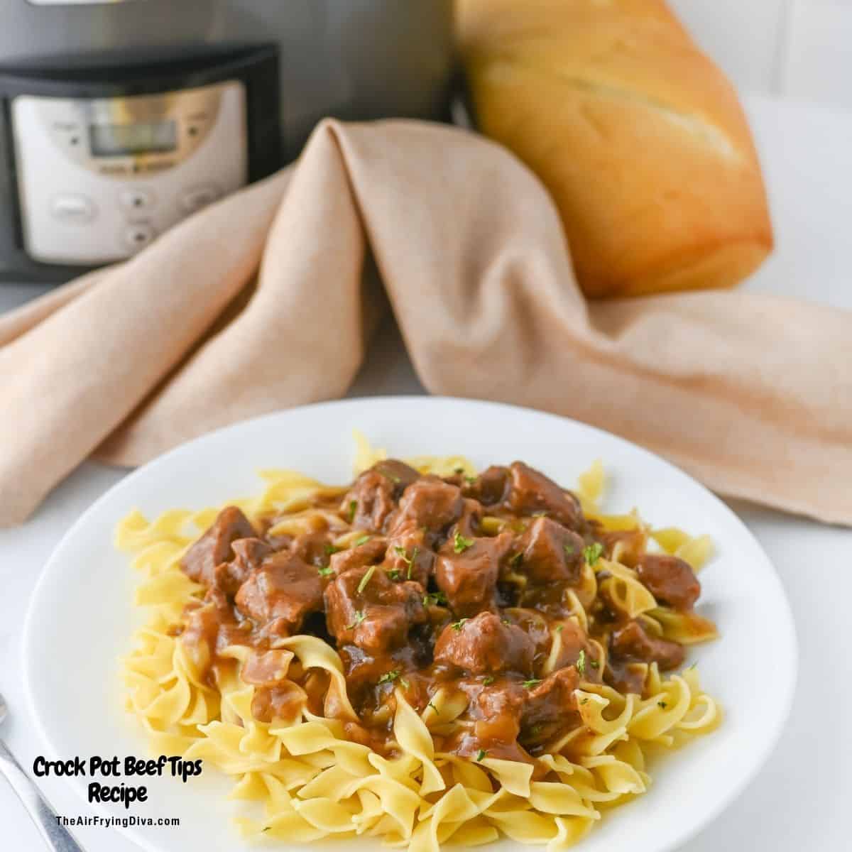 Crock Pot Beef Tips Recipe, a simple and delicious recipe for tender beef tips slow cooked to perfection in rich and savory sauce.