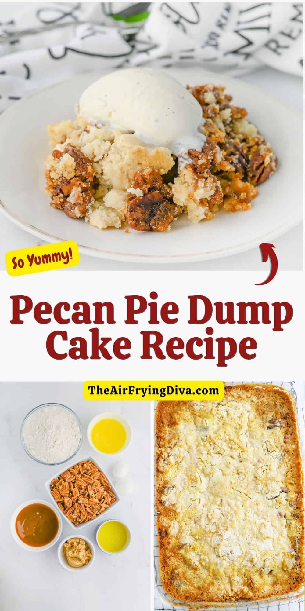Pecan Pie Dump Cake Recipe an easy to make dessert made from cake mix, caramel sauce, and pecans baked to sweet mouthwatering perfection.