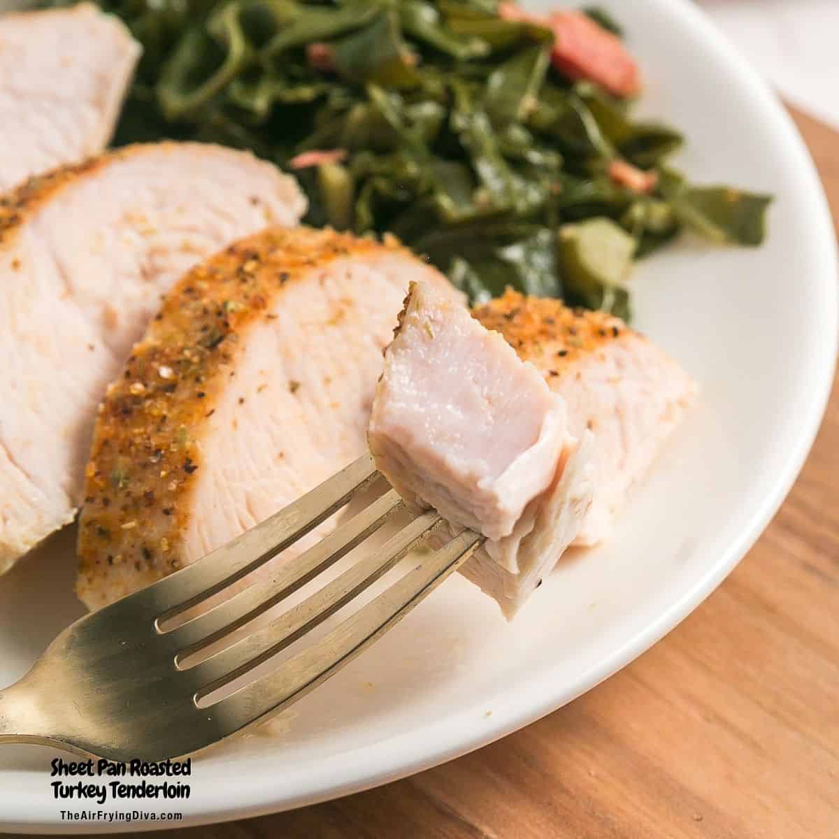 Sheet Pan Roasted Turkey Tenderloin