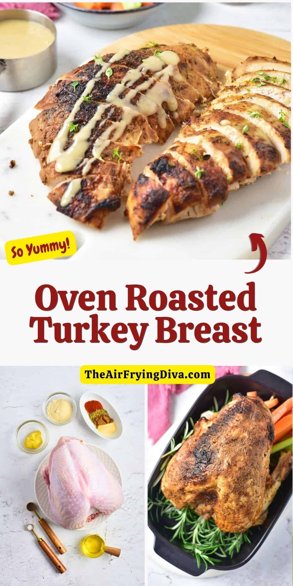 Oven Roasted Turkey Breast, a nearly foolproof recipe for moist and tender turkey bursting with savory flavors.