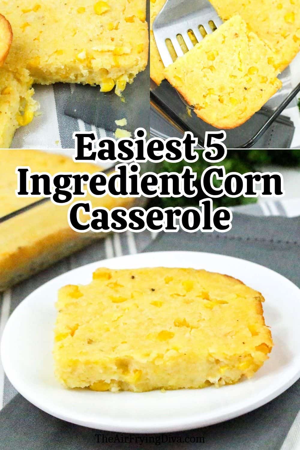 Easiest 5 Ingredient Corn Casserole, a quick and easy side dish made with two kinds of corn and cornbread mix.