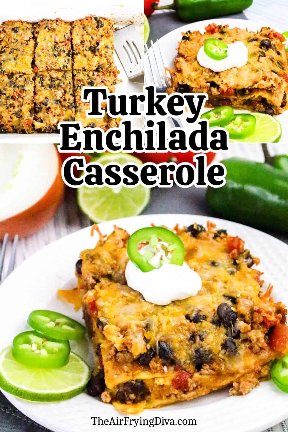 Turkey Enchilada Casserole, a simple and hearty dinner recipe made with ground turkey, beans and enchilada sauce.