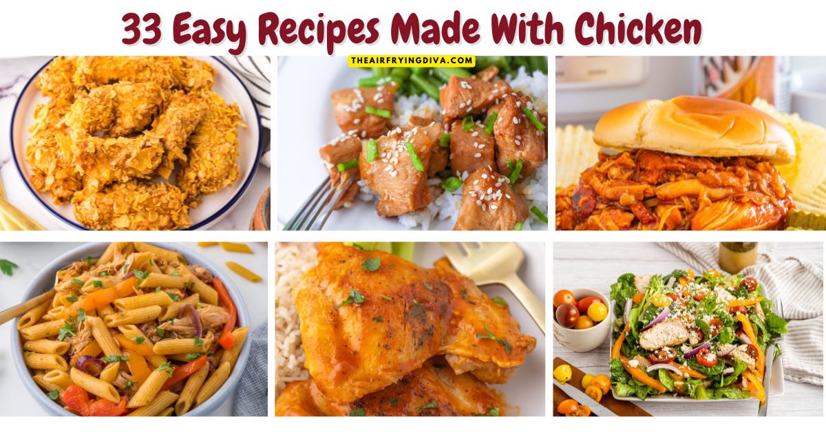 33 Easy Recipes Made With Chicken, a collection of the best easy chicken recipes! Baked, grilled, and skillet dinners all packed with flavor. 