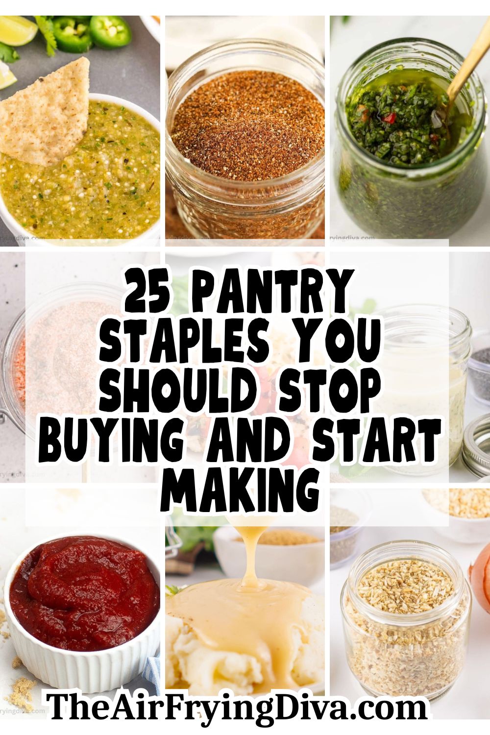25 Pantry Staples You Should Stop Buying and Start Making. From taco seasoning to pizza sauce these easy recipes are budget-friendly and tasty