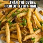 10 Foods That Are Better in an Air Fryer Than the Oven